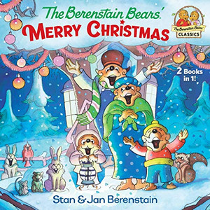The Berenstain Bears' Merry Christmas (Berenstain Bears) The Berenstain Bears' Merry Christmas (Berenstain Bears)