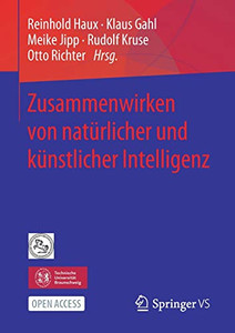 Zusammenwirken Von Natã¼Rlicher Und Kã¼Nstlicher Intelligenz (German Edition) Zusammenwirken Von Natã¼Rlicher Und Kã¼Nstlicher Intelligenz (German Edition)