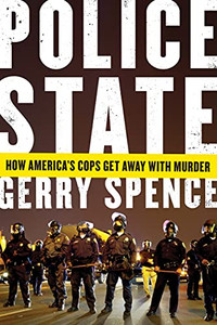 Police State: How America'S Cops Get Away With Murder