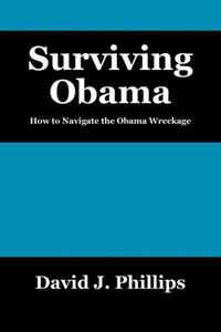Surviving Obama: How to Navigate the Obama Wreckage
