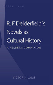 R. F. Delderfield's Novels as Cultural History; A Reader's Companion