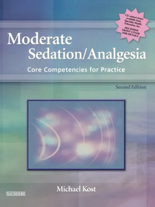 Moderate Sedation/Analgesia: Core Competencies For Practice