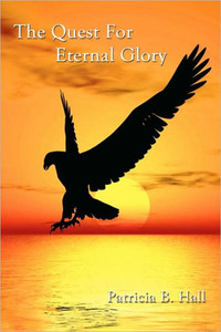 The Quest For Eternal Glory