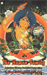 The Human Family: A Modern Tibetan Buddhist Perspective