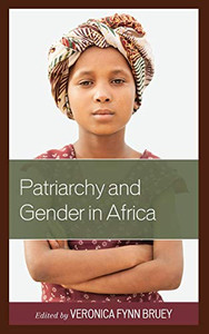 Patriarchy And Gender In Africa Patriarchy And Gender In Africa