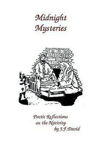 Midnight Mysteries: Poetic Reflections On The Nativity