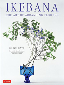 Ikebana: The Art Of Arranging Flowers