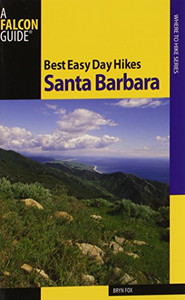 Best Easy Day Hikes Santa Barbara (Best Easy Day Hikes Series) Best Easy Day Hikes Santa Barbara (Best Easy Day Hikes Series)