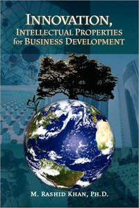 Innovation, Intellectual Properties for Business Development