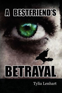 A Best Friend's Betrayal