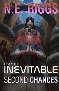 Second Chances (Only the Inevitable)