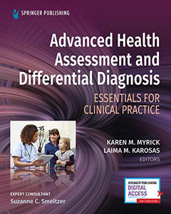 Advanced Health Assessment And Differential Diagnosis: Essentials For Clinical Practice Advanced Health Assessment And Differential Diagnosis: Essentials For Clinical Practice