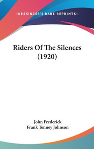 Riders Of The Silences (1920)