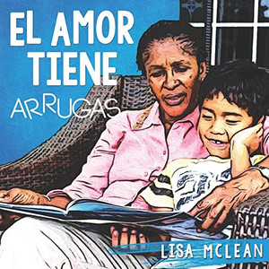 El Amor Tiene Arrugas (Spanish Edition) El Amor Tiene Arrugas (Spanish Edition)