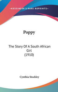 Poppy: The Story Of A South African Girl (1910)