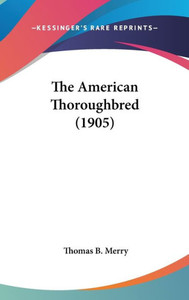 The American Thoroughbred (1905)
