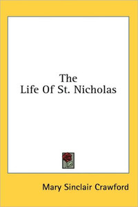 The Life Of St. Nicholas