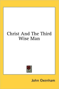 Christ And The Third Wise Man