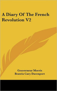 A Diary of the French Revolution V2