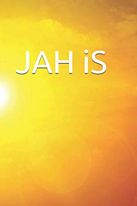 JAH iS JAH iS