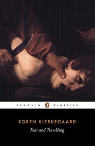 Fear And Trembling (Penguin Classics)