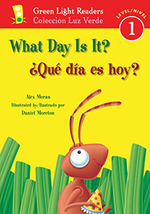 Â¿Quã© Dã­A Es Hoy?/What Day Is It? (Green Light Readers Level 1) (Spanish And English Edition)