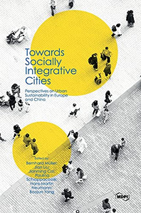 Towards Socially Integrative Cities: Perspectives On Urban Sustainability In Europe And China