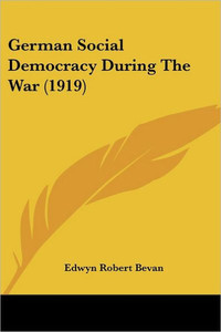 German Social Democracy During The War (1919)