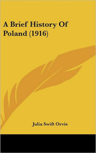 A Brief History Of Poland (1916)