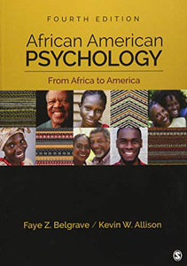 African American Psychology: From Africa To America African American Psychology: From Africa To America