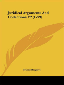 Juridical Arguments And Collections V2 (1799)