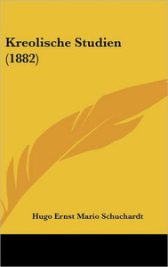 Kreolische Studien (1882)
