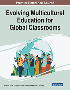 Evolving Multicultural Education For Global Classrooms Evolving Multicultural Education For Global Classrooms