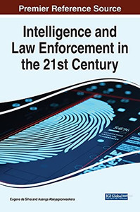 Intelligence And Law Enforcement In The 21St Century - Hardcover