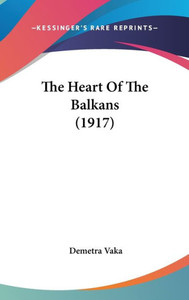 The Heart Of The Balkans (1917)