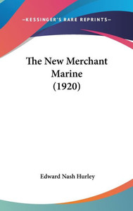 The New Merchant Marine (1920)
