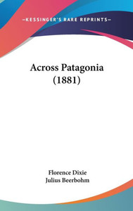 Across Patagonia (1881)