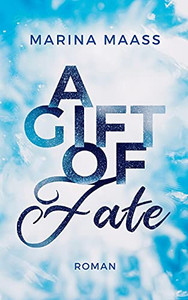A Gift Of Fate (German Edition)