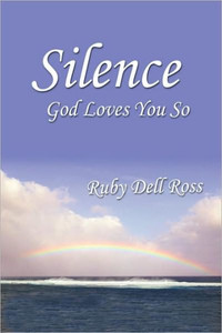 Silence: God Loves You So