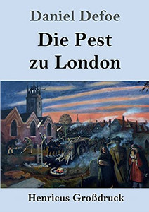 Die Pest Zu London (Gro??druck) (German Edition) - Paperback