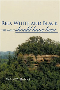 Red, White and Black: The Way It Should Have Been