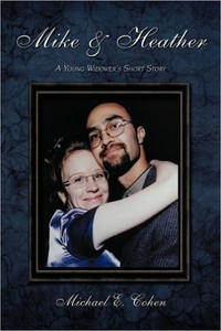 Mike & Heather: A Young Widower's Short Story