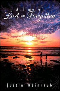A Time of Lost and Forgotten