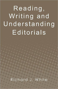 Reading, Writing and Understanding Editorials