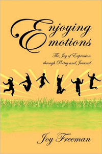 Enjoying Emotions: The Joy of Expression through Poetry and Journal