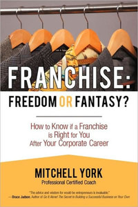 Franchise: Freedom or Fantasy?
