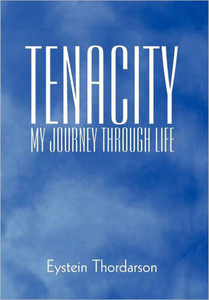 Tenacity: My Journey Through Life