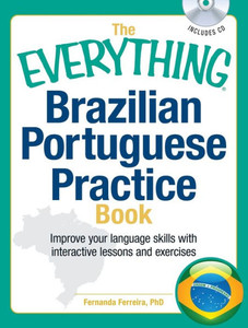 The Everything Brazilian Portuguese Practice Book