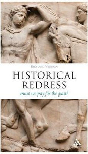 Historical Redress: Must We Pay for the Past?