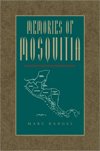 Memories of Mosquitia